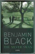 The Silver Swan. A Novel Additional Image