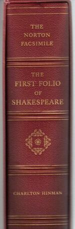 The Norton Facsimile. The First Folio of Shakespeare.
