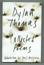 The Collected Poems of Dylan Thomas. Original Edition Additional Image