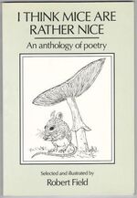 I Think Mice Are Rather Nice. An Anthology of Poetry Additional Image