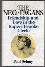 The Neo-Pagans. Friendship and Love in the Rupert Brooke Circle Additional Image
