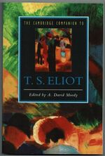 The Cambridge Companion to T. S. Eliot Additional Image