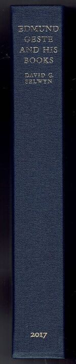 Edmund Geste and His Books. Reconstructing the library of a Cambridge don and Elizabethan bishop.