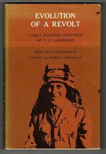 Evolution of a Revolt. Early Postwar Writings of T.E. Lawrence.