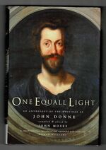 One Equal Light. An Anthology of the Writings of John Donne Additional Image