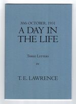 30th October, 1931. A Day in the Life. Three Letters by T.E. Lawrence Additional Image