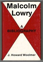 Malcolm Lowry: A Bibliography Additional Image
