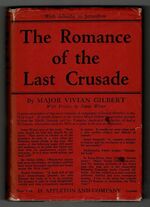 The Romance of the Last Crusade, With Allenby to Jerusalem.