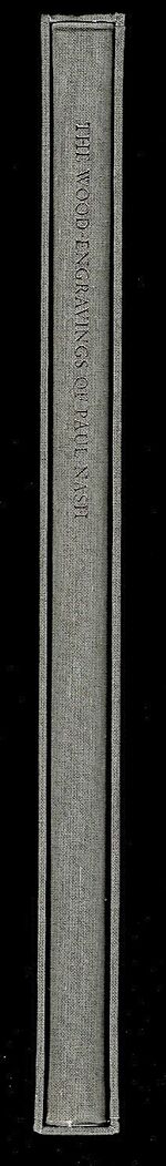 The Wood Engravings of Paul Nash. A catalogue of the wood-engravings, pattern papers, etchings and an engraving on copper.