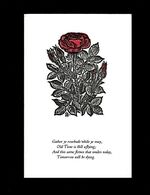 'Gather ye rosebuds while ye may...'