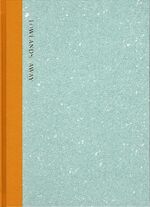 Lowlands Away. An oratorio by Adrian Henri with pastel drawings by Adrian Henri.