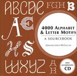 4000 Alphabet & Letter Motifs: A Sourcebook.