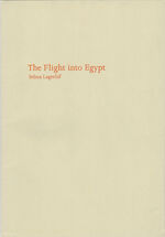 The Flight into Egypt. In an English version by Sheila Honigsberg with an afterword by Eva Stockhaus and wood engravings by Simon Brett.