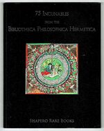75 Incunables from the Bibliotheca Philosophica Hermetica. Additional Image