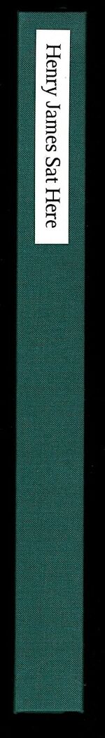 Henry James Sat Here. Siena in Poems.