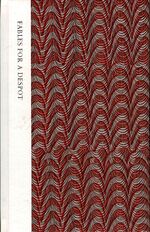 Fables for a Despot, being a dozen of Aesop's Fables, the text taken from Samuel Croxall's 1772 translation.