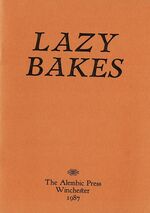 Lazy Bakes. A collection of recipes for cakes, large and small, all made by melting the ingredients together.