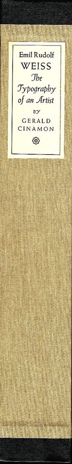 E.R. Weiss. The typography of an Artist. A Monograph