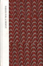 Fables for a Despot, being a dozen of Aesop's Fables, the text taken from Samuel Croxall's 1772 translation.