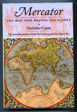 Mercator. The Man Who Mapped the Planet