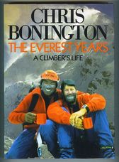 The Everest Years. A Climber's Life