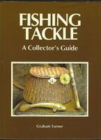 Fishing Tackle. A Collector's Guide