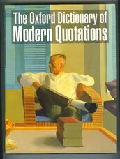 The Oxford Dictionary of Modern Quotations