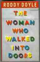 The Woman Who Walked Into Doors