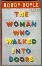 The Woman Who Walked Into Doors