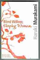 Blind Willow, Sleeping Woman