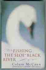 Fishing the Sloe-Black River