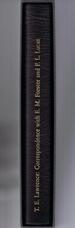 T.E. Lawrence: Correspondence with E.M. Forster and F.L. Lucas