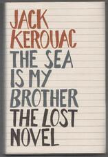 The Sea is My Brother. The Lost Novel