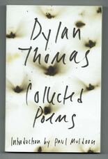 The Collected Poems of Dylan Thomas. Original Edition