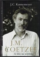 J.M.Coetzee. A life in writing