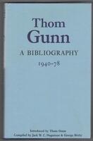 Thom Gunn.  A Bibliography 1940-78