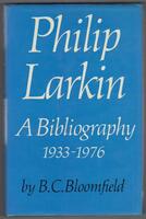 Philip Larkin.  A Bibliography 1933 - 1976