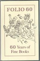 Folio 60. A Bibliography of The Folio Society 1947-2006