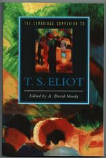 The Cambridge Companion to T. S. Eliot