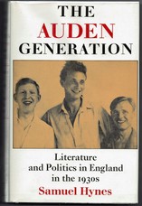 The Auden Generation. Literature and Politics in England in the 1930s