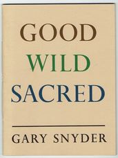 Good Wild Sacred