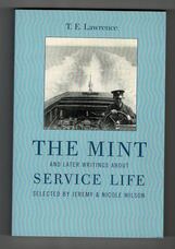 The Mint and Later Writings About Service Life