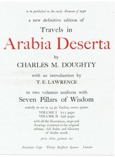 The Prospectus for 'a new definitive edition of Travels in Arabia Deserta by Charles M. Doughty with an introduction by T.E. Lawrence in two volumes uniform with Seven Pillars of Wisdom'