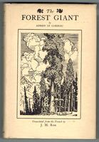 The Forest Giant. Translated from the French by J. J. Ross
