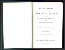 The Formation of Vegetable Mould Through The Action of Worms With Observations On Their Habits