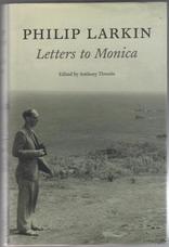 Philip Larkin. Letters to Monica