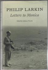 Philip Larkin. Letters to Monica