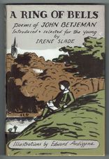 A Ring of Bells. Poems of John Betjeman. Introduced & selected for the young by Irene Slade