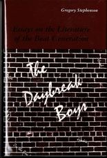 The Daybreak Boys. Essays on the Literature of the Beat Generation
