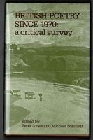 British Poetry Since 1970: a critical survey